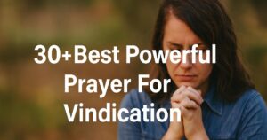 30+ Best Powerful Prayer For Vindication