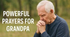 30+ Prayers For Grandparents