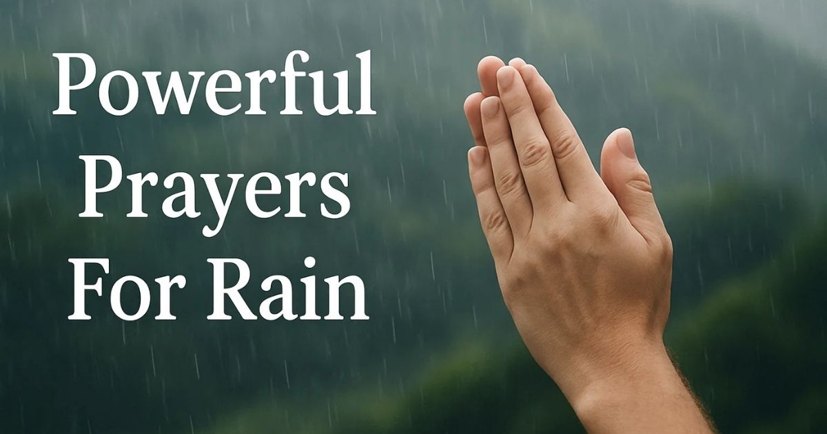 Powerful Prayers For Rain