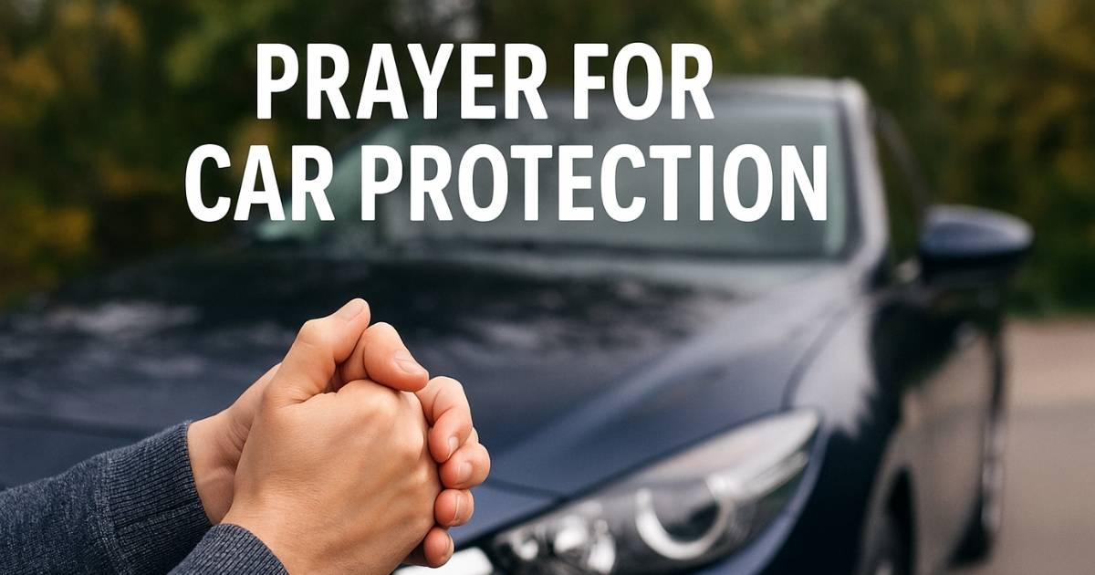 Prayer for Car Protection