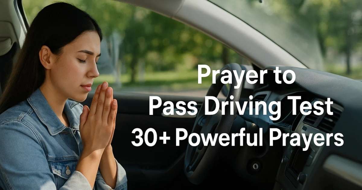 Prayer to Pass Driving Test 30+ Powerful Prayers