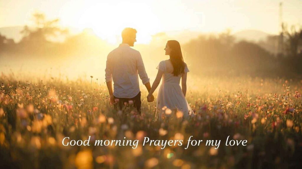 Sunrise with couple silhouette, representing good morning prayers for my love