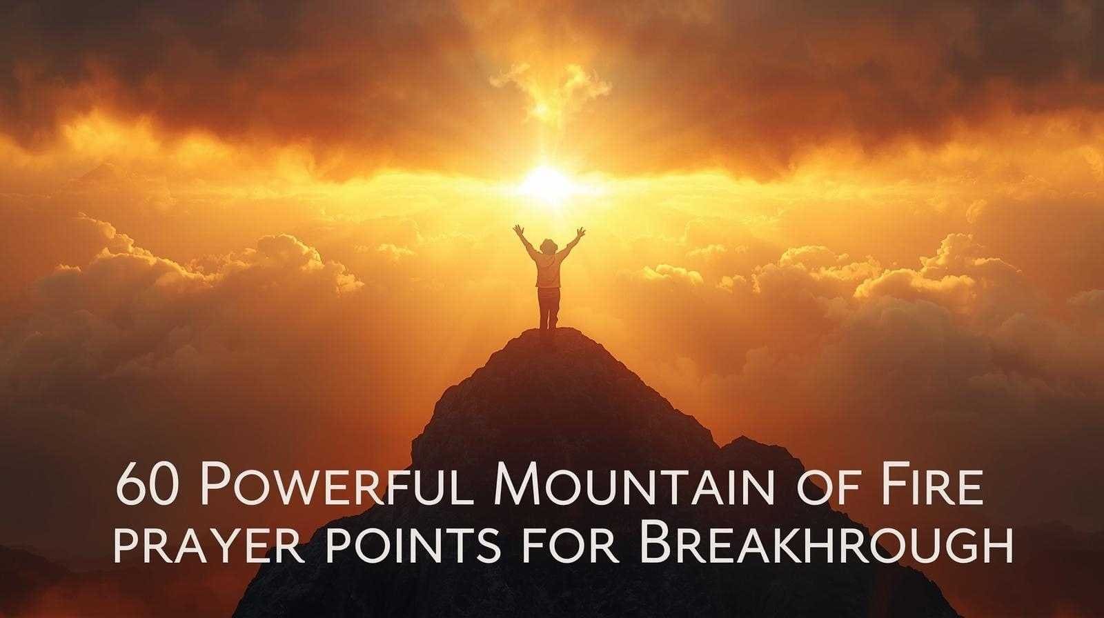 Person praying with glowing fire of the Holy Spirit, representing 60 powerful mountain of fire prayer points for breakthrough.