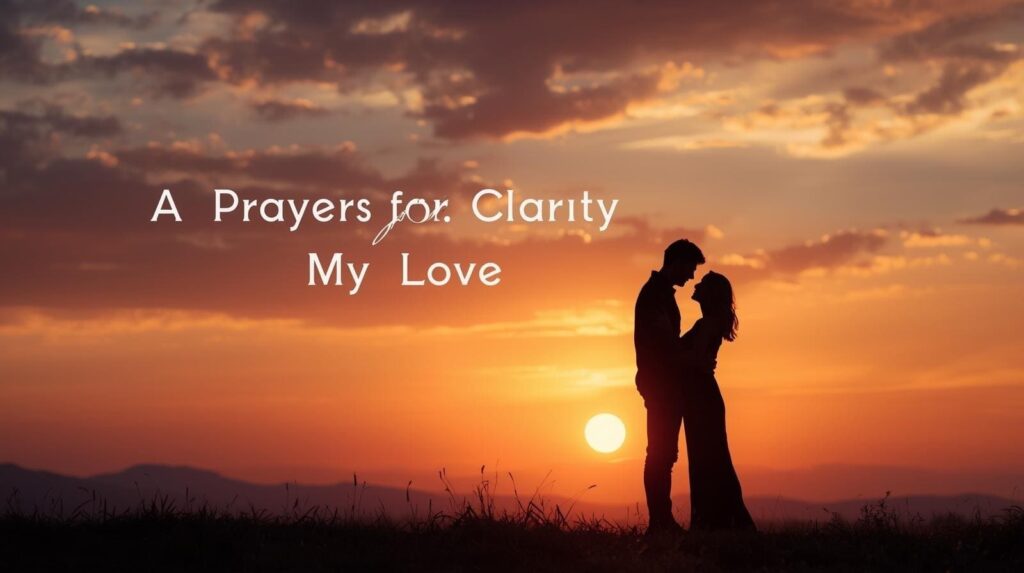 Sunrise over mountains symbolizing a clarity prayer for my love