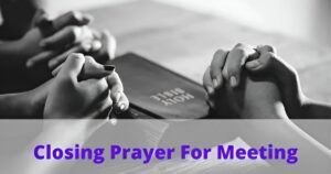 Short Closing Prayer for Meeting