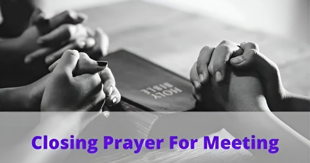 Short Closing Prayer for Meeting